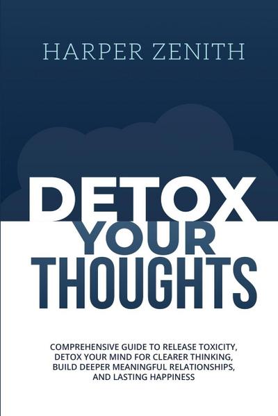 DETOX YOUR THOUGHTS