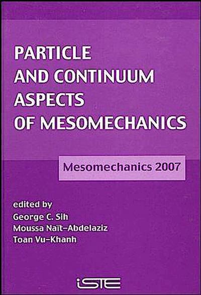 Particle and Continuum Aspects of Mesomechanics