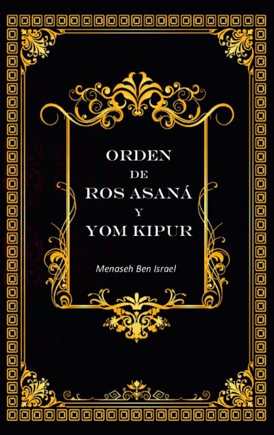Orden de Oraciones de Ros Asaná y Yom Kipur