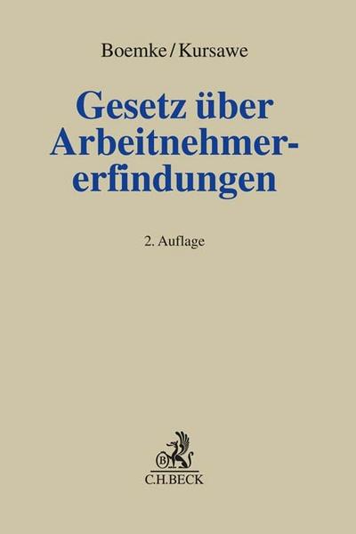 Gesetz über Arbeitnehmererfindungen: Kommentar (Grauer Kommentar)