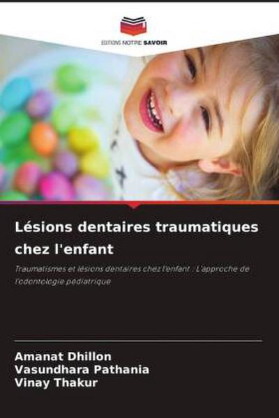 Lésions dentaires traumatiques chez l’enfant