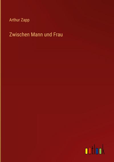 Zwischen Mann und Frau