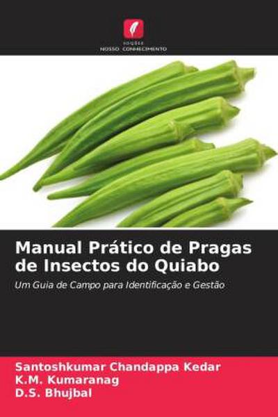 Manual Prático de Pragas de Insectos do Quiabo