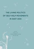 The Living Politics of Self-Help Movements in East