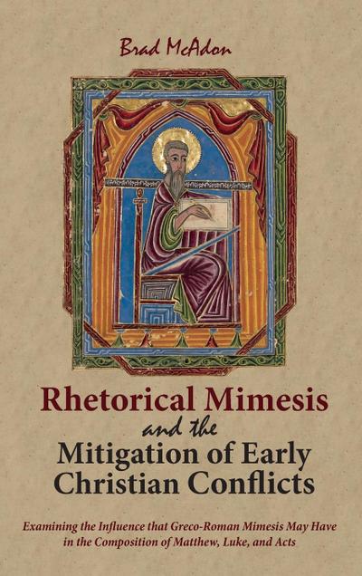 Rhetorical Mimesis and the Mitigation of Early Christian Conflicts