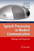 Speech Processing in Modern Communication
