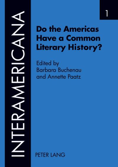 Do the Americas Have a Common Literary History?