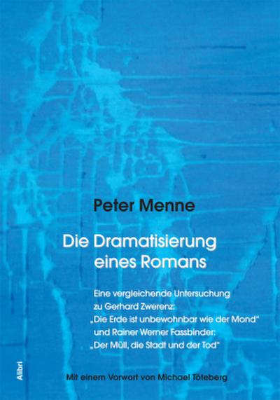 Die Dramatisierung eines Romans. Bd.1
