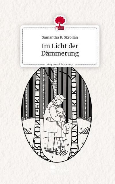 Im Licht der Dämmerung. Life is a Story - story.one