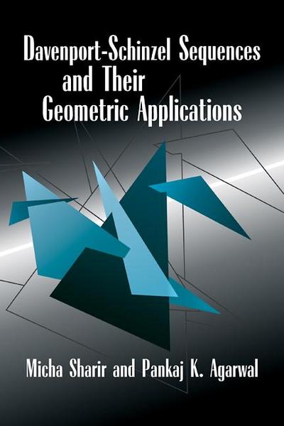 Davenport Schinzel Sequences and Their Geometric Applications