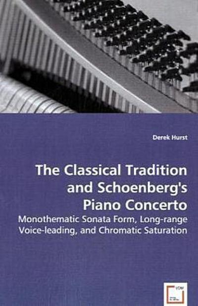 The Classical Tradition and Schoenberg’s PianoConcerto