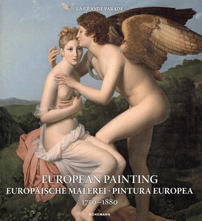 European Painting  / Europäische Malerei 1750 - 1880