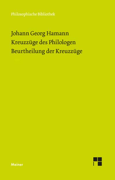 Kreuzzüge des Philologen. Beurtheilung der Kreuzzüge