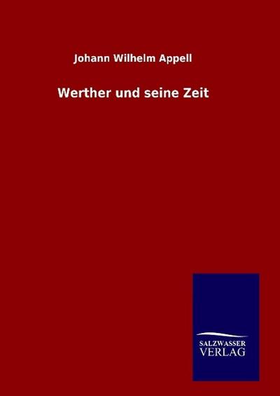 Werther und seine Zeit