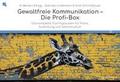 Gewaltfreie Kommunikation - Die Profibox