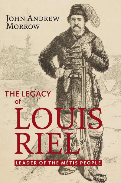 Legacy of Louis Riel