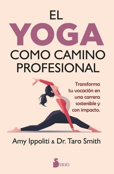 El Yoga Como Camino Profesional