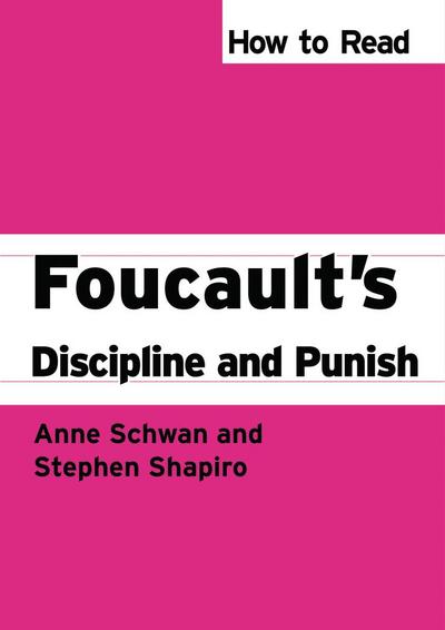 How to Read Foucault’s Discipline and Punish