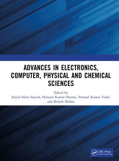 Advances in Electronics, Computer, Physical and Chemical Sciences