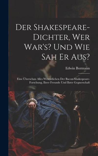 Der Shakespeare-Dichter, Wer War’s? Und Wie Sah Er Aus?