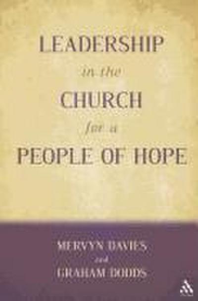 Leadership in the Church for a People of Hope