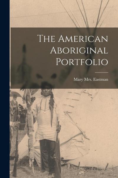 The American Aboriginal Portfolio