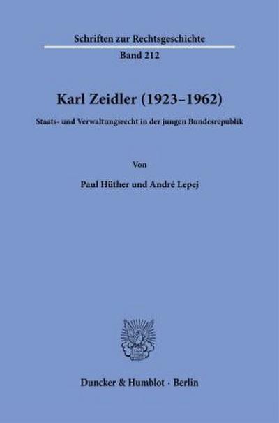 Karl Zeidler (1923-1962).