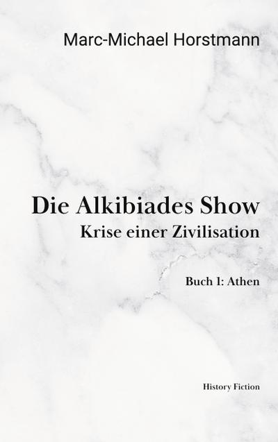 Die Alkibiades Show