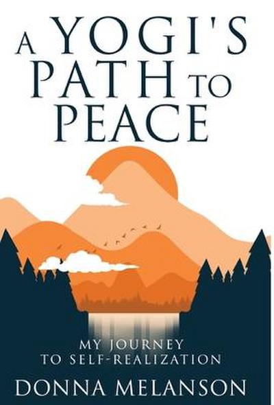 A Yogi’s Path to Peace