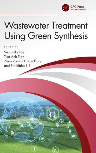Wastewater Treatment Using Green Synthesis