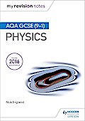 My Revision Notes: AQA GCSE (9-1) Physics