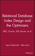 Relational Database Index Design and the Optimizers