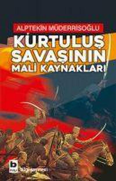 Kurtulus Savasinin Mali Kaynaklari