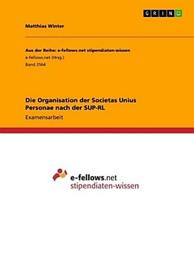 Die Organisation der Societas Unius Personae nach der SUP-RL