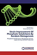 Strain Improvement Of Phosphate Solubilizers By Ra