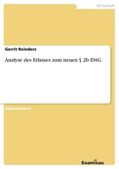 Analyse des Erlasses zum neuen  2b EStG - Gerrit Reinders