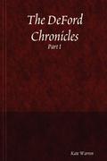 The DeFord Chronicles, Part I