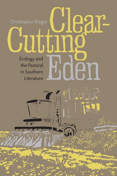 Clear-Cutting Eden