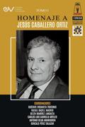LIBRO HOMENAJE A JESÚS CABALLERO ORTÍZ. TOMO I