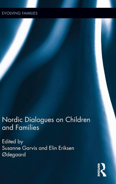 Nordic Dialogues on Children and Families