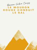 Le Mouron rouge conduit le bal