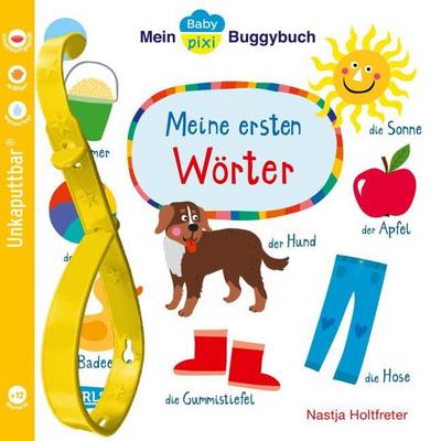 Baby Pixi (unkaputtbar) 98: Mein Baby-Pixi-Buggybuch: Meine ersten Wörter