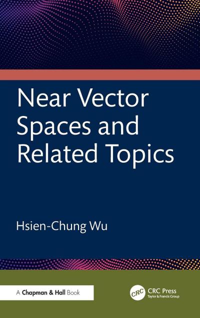 Near Vector Spaces and Related Topics