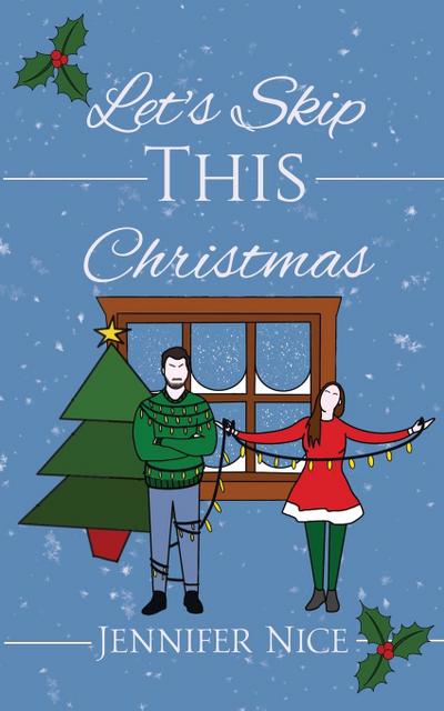 Let’s Skip This Christmas