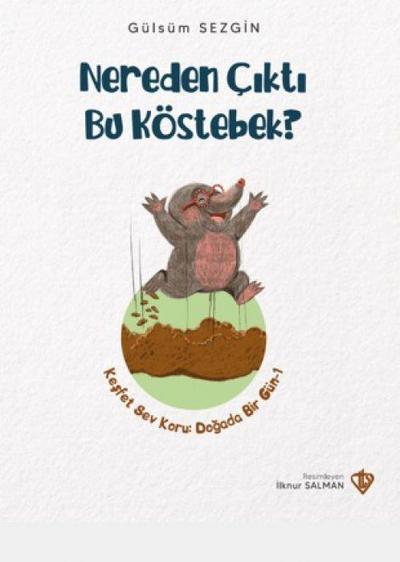 Nereden Cikti Bu Köstebek