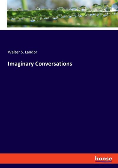 Imaginary Conversations