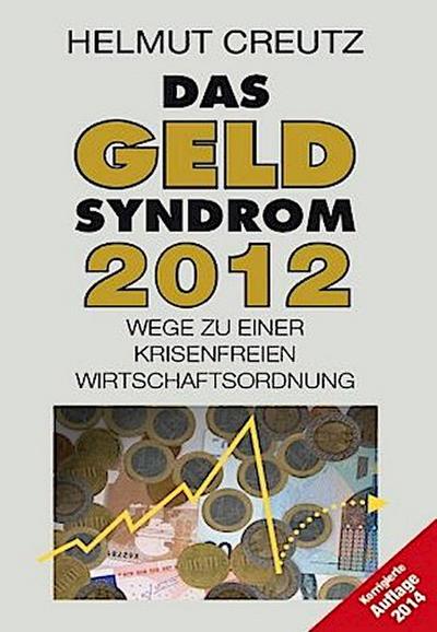 Das Geld Syndrom 2012
