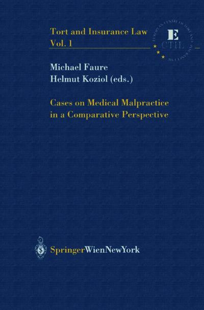 Cases on Medical Malpractice in a Comparative Perspective