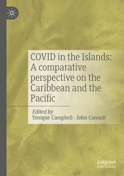 COVID in the Islands: A comparative perspective on the Caribbean and the Pacific