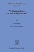 Verfassungslehre als Kulturwissenschaft.